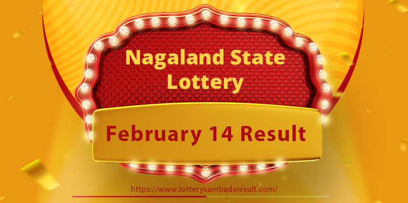 Nagaland Lottery Sambad Result Today 14-02-2024