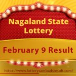 Lottery Sambad Result Today February 9, 2024